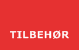 Tilbeh&oslash;r